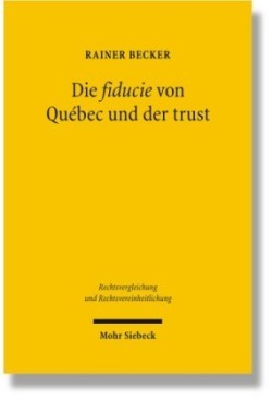 Die fiducie von Québec und der trust