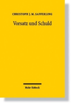 Vorsatz und Schuld