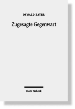 Zugesagte Gegenwart