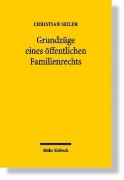 Grundzüge eines öffentlichen Familienrechts