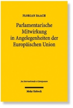 Parlamentarische Mitwirkung in Angelegenheiten der Europäischen Union