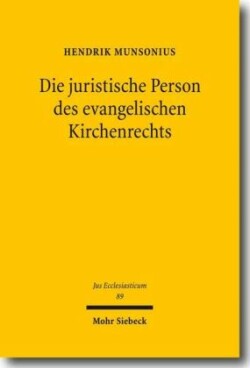 Die juristische Person des evangelischen Kirchenrechts