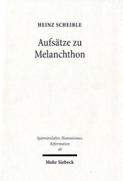 Aufsätze zu Melanchthon