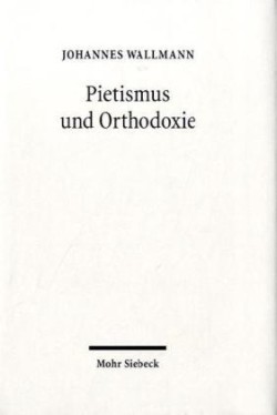 Pietismus und Orthodoxie