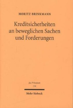 Kreditsicherheiten an beweglichen Sachen und Forderungen