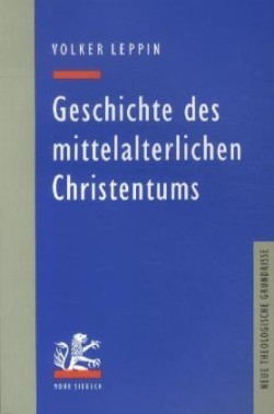 Geschichte des mittelalterlichen Christentums