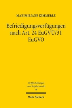 Befriedigungsverfügungen nach Art. 24 EuGVÜ/31 EuGVO