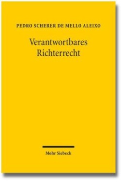 Verantwortbares Richterrecht