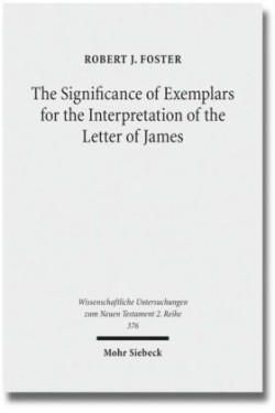 Significance of Exemplars for the Interpretation of the Letter of James