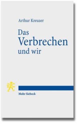 Das Verbrechen und wir