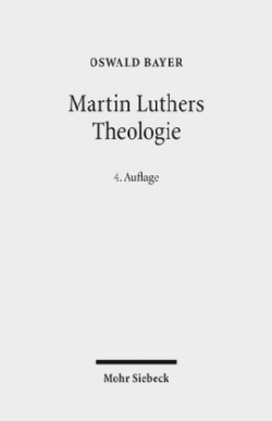 Martin Luthers Theologie