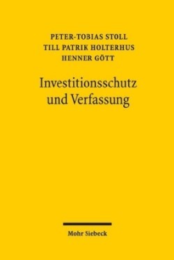 Investitionsschutz und Verfassung