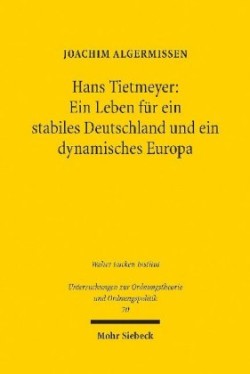 Hans Tietmeyer: Ein Leben für ein stabiles Deutschland und ein dynamisches Europa