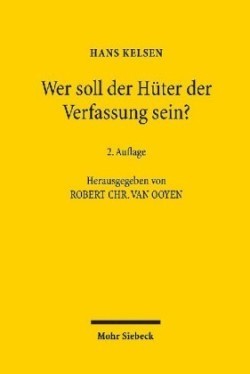 Wer soll der Hüter der Verfassung sein?