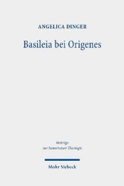 Basileia bei Origenes