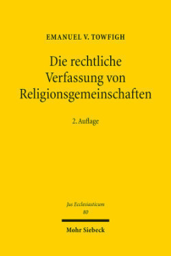 Die rechtliche Verfassung von Religionsgemeinschaften