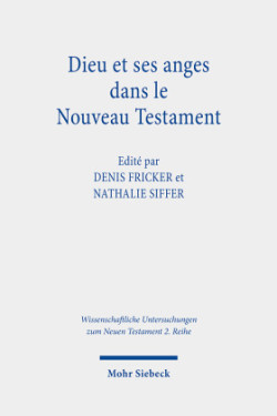 Dieu et ses anges dans le Nouveau Testament