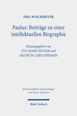 Paulus: Beiträge zu einer intellektuellen Biographie