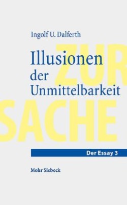 Illusionen der Unmittelbarkeit