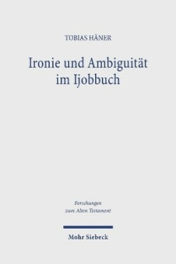 Ironie und Ambiguität im Ijobbuch