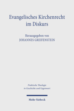 Evangelisches Kirchenrecht im Diskurs