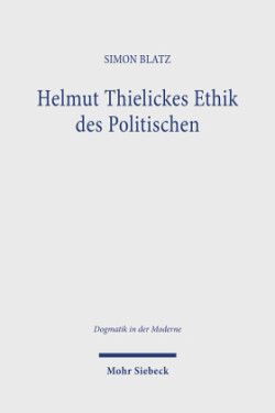 Helmut Thielickes Ethik des Politischen