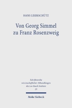 Von Georg Simmel zu Franz Rosenzweig