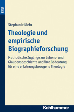 Theologische und empirische Biographieforschung