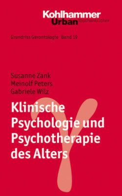 Klinische Psychologie und Psychotherapie des Alters