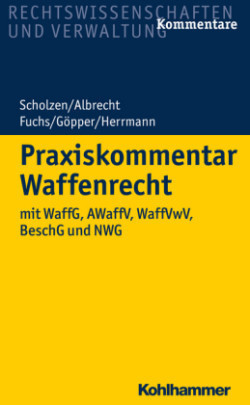 Praxiskommentar Waffenrecht (WaffR)