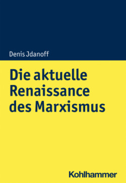 Die Renaissance des Marxismus