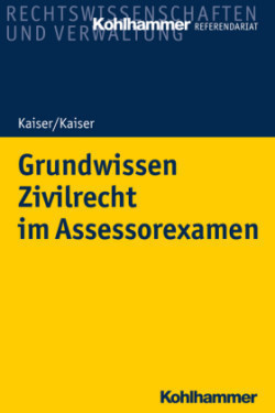 Grundwissen Zivilrecht im Assessorexamen