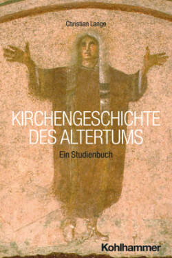 Kirchengeschichte des Altertums