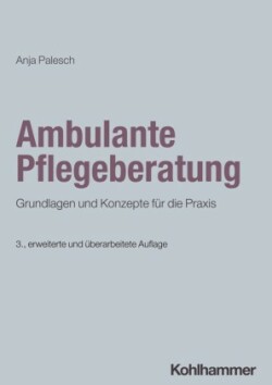 Ambulante Pflegeberatung