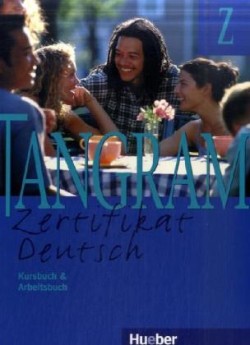 Tangram Z Zertifikat Deutsch Kursbuch und Arbeitsbuch