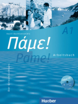 Pame!, Bd. A1, Arbeitsbuch, m. Audio-CD
