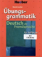 Übungsgrammatik Deutsch Als Fremdsprache Für Anfänger Lehr- und Übungsbuch Mit CD-ROM