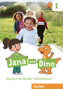 Jana und Dino - Arbeitsbuch. Bd.1