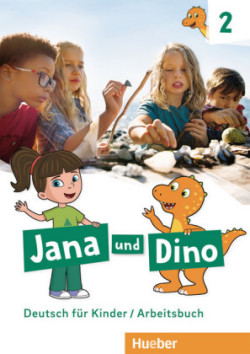 Jana und Dino Arbeitsbuch 2