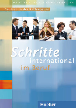 Schritte International Im Beruf 1-6 Deutsch in Der Kaffeepause Audio-cds /2/ Mit Transkriptionen