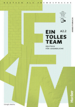 Ein tolles Team A2.2, m. 1 Buch, m. 1 Beilage