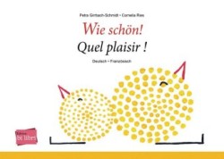 Wie schön!, Deutsch-Französisch