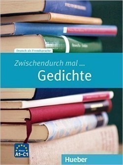 Zwischendurch Mal... Gedichte (A1 - C1)