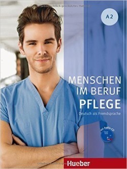 Pflege A2, Kursbuch mit Audio-CD