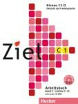 Ziel C1/2 Arbeitsbuch Mit Lerner-cd-rom (lektion 7-12)