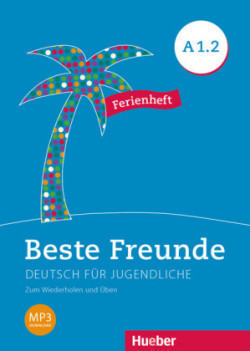 Beste Freunde Ferienheft A1.2