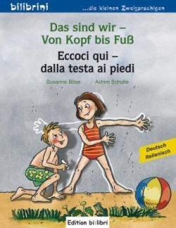 Das sind wir - Von Kopf bis Fuß, Deutsch-Italienisch