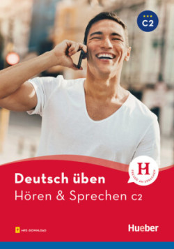 Hören & Sprechen C2