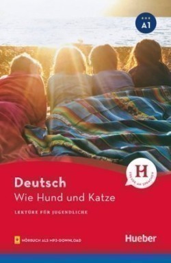 Lektüren für Jugendliche A1 Wie Hund und Katze