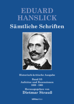 Eduard Hanslick, SÃ¤mtliche Schriften